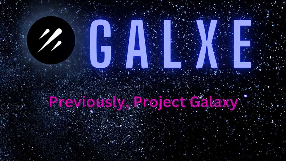 Exploring the Wonders of Galxe: A Guide to the Mysterious Galaxy