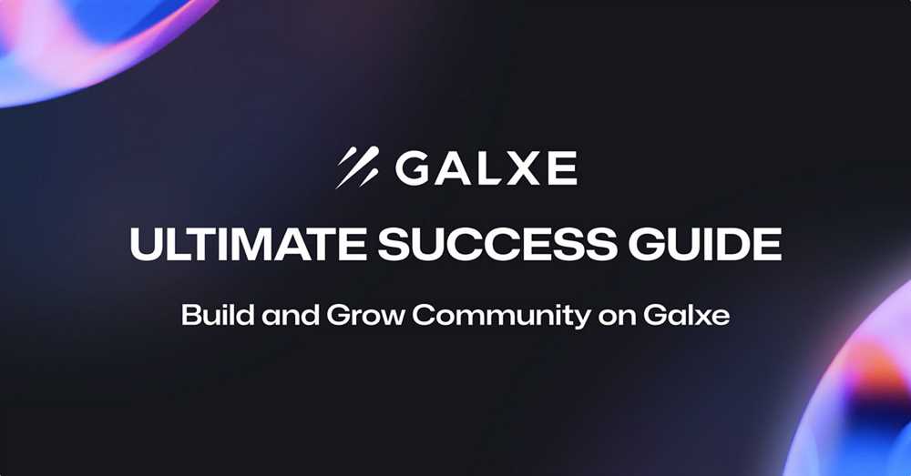 Why Choose Galxe for Web3 Community Growth